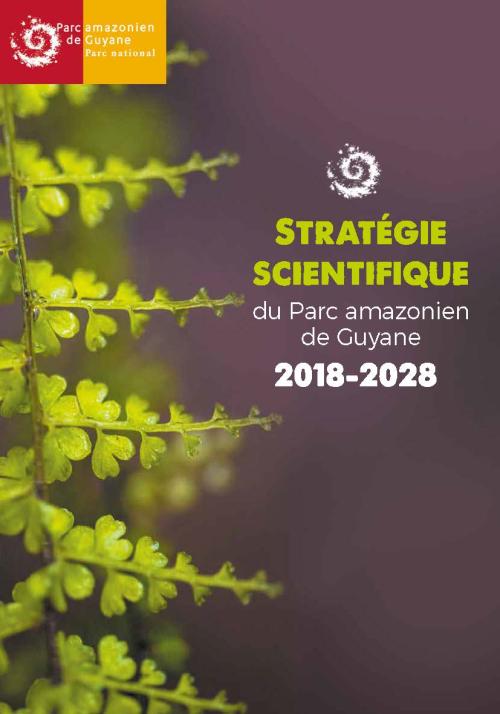 Stratégie scientifique du Parc amazonien de Guyane - 2018-2028